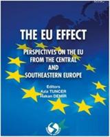 The Eu Effect: Perspectıves On The Eu From The Central And South-Eastern Europe