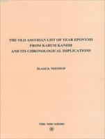 The Old Assyrian List Of Year Eponyms