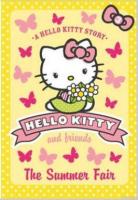 The Summer Fair (Hello Kitty and Friends, Book 3)
