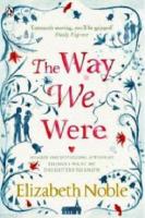 The Way we Were