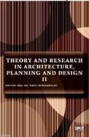 Theory and Research in Architecture, Planning and Design II