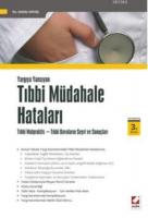 Tıbbi Müdahale Hataları