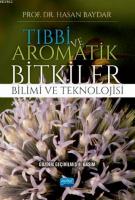 Tıbbi ve Aromatik Bitkiler Bilimi ve Teknolojisi