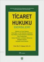 Ticaret Hukuku Dersleri