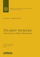 Ticaret Hukuku - Uygulamalı Ders Örnekleri