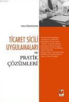 Ticaret Sicili Uygulamaları ve Pratik Çözümleri