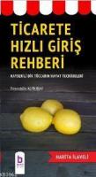 Ticarete Hızlı Giriş Rehberi
