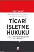 Ticarî İşletme Hukuku (Ciltli)