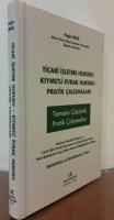 Ticari İşletme Hukuku - Kıymetli Evrak Hukuku Pratik Çalışmaları (Tamamı Çözümlü)