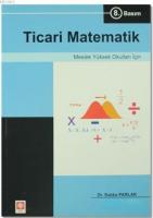 Ticari Matematik - Meslek Yüksek Okulları İçin