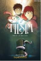 Tılsım 1 - Taşmuhafızı