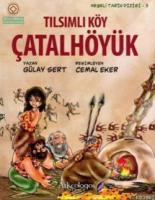 Tılsımlı Köy Çatalhöyük