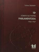TİP Parlamentoda 2. Cilt Türkiye İşçi Partisi 1966 - 1967