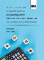 Tms/Tfrs Standartlarının Oluşmasında Etkili Olan Muhasebe Unsurlarının Tarihsel Gelişimi ve Bazı