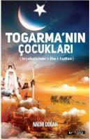 Togarmanın Çocukları Seyahatname i İbn i Fadlan