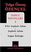 Tolga Özenç Özençel Toplu Oyunları 1