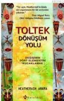 Toltek Dönüşüm Yolu