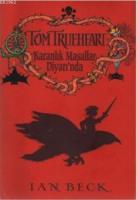 Tom Trueheart Karanlık Masallar Diyarında