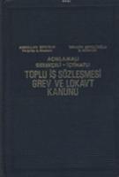 Toplu İş Sözleşmesi Grev ve Lokavt Kanunu