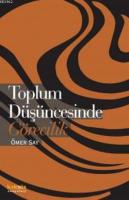Toplum Düşüncesinde Görecilik