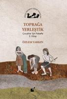 Toprağa Yerleştik