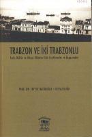 Trabzon ve İki Trabzonlu