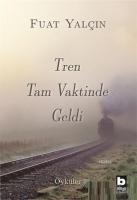 Tren Tam Vaktinde Geldi