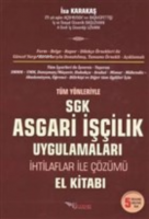 Tüm Yönleriyle Asgari İşçilik Uygulamaları (İnşaat ve İhaleli İşlerde SGK Uygulamaları)
