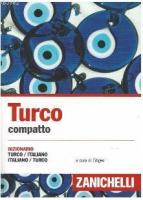 Turco compatto Dizionario Turco-Italiano İtalyanca-Türkçe Zanichelli
