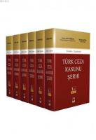 Türk Ceza Kanunu Şerhi (6 Cilt Takım) - (Ciltli)