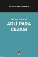Türk Ceza Kanununda Adli Para Cezası