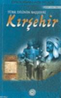 Türk Dilinin Başşehri Kırşehir