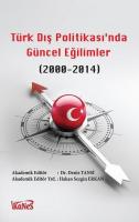 Türk Dış Politikas'ında Güncel Eğilimler (2000-2014)