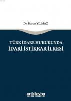 Türk İdare Hukukunda İdari İstikrar İlkesi