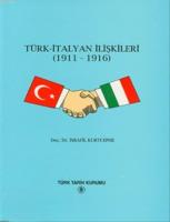 Türk - İtalyan İlişkileri (1911 - 1916)