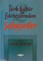 Türk Kültür ve Edebiyatından Şahsiyetler 2