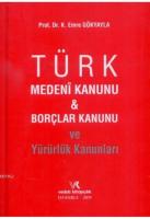 Türk Medeni Kanunu ve Borçlar Kanunu ve Yürürlük Kanunları