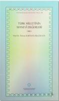 Türk Milletinin Manevi Değerleri