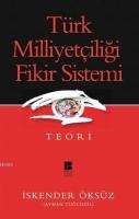 Türk Milliyetçiliği Fikir Sistemi