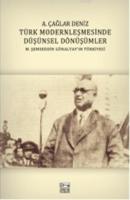 Türk Modernleşmesinde Düşünsel Dönüşümler