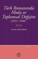 Türk Romanında Moda ve Toplumsal Değişim