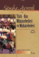 Türk - Rus Münasebetleri ve Muharebeleri
