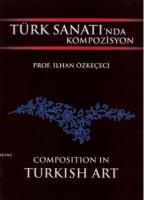 Türk Sanatı'nda Kompozisyon
