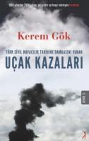 Türk Sivil Havacılık Tarihine Damgasını Vuran Uçak Kazaları