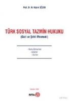 Türk Sosyal Tazmin Hukuku (Gazi ve Şehit Mevzuatı)