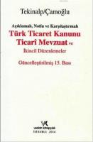 Türk Ticaret Kanunu Ticari Mevzuat ve İkincil Düzenlemeler
