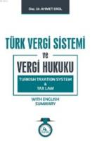 Türk Vergi Sistemi ve Vergi Hukuku (Ciltli)