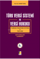 Türk Vergi Sistemi ve Vergi Hukuku ( Turkish Taxation System &amp