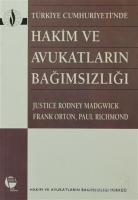Türkiye Cumhuriyeti'nde Hakim ve Avukatların Bağımsızlığı