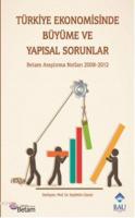 Türkiye Ekonomisinde Büyüme ve Yapısal Sorunlar